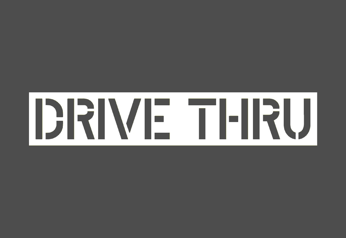 Drive Thru Stencil